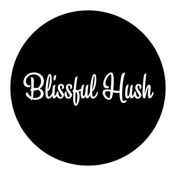 Blissful Hush